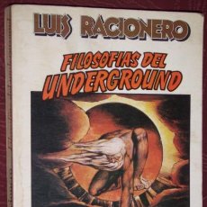 Libros de segunda mano: FILOSOFÍAS DEL UNDERGROUND POR LUIS RACIONERO DE ED. ANAGRAMA EN BARCELONA 1980 2ª EDICIÓN. Lote 24904250