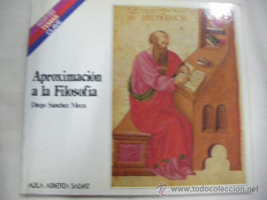 Second hand books: APROXIMACION A LA FILOSOFIA DE DIEGO SANCHEZ - ENVIO GRATIS A ESPA&Ntilde;A
