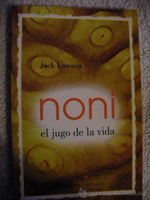Libros de segunda mano: NONI EL JUGO DE LA VIDA DE JACK LAWSON - Foto 1