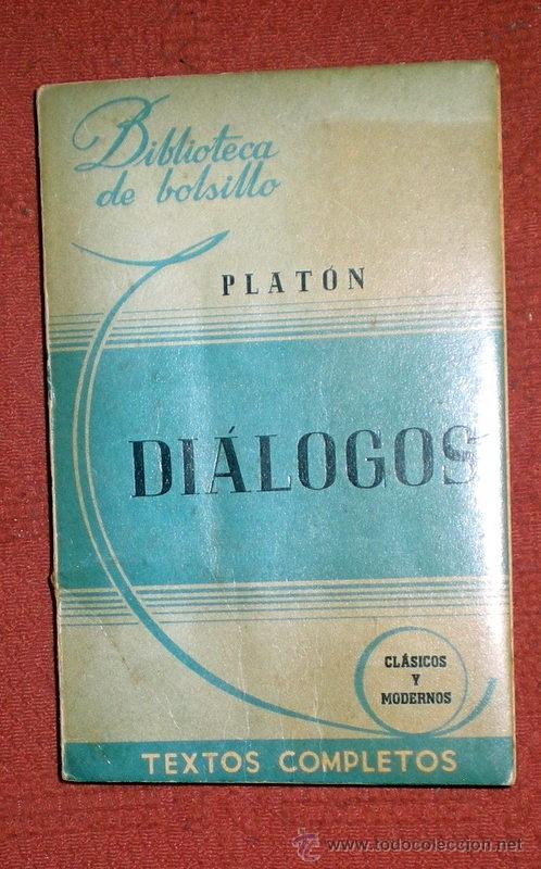 Libros de segunda mano: DI&Aacute;LOGOS;PLAT&Oacute;N;HACHETTE 2&ordf; EDICI&Oacute;N 1944