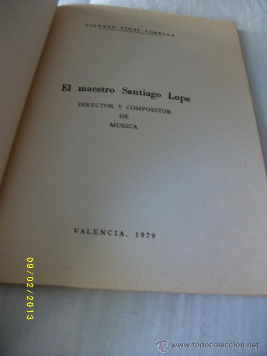 Libros de segunda mano: EL MAESTRO SANTIAGO LOPE - Foto 2