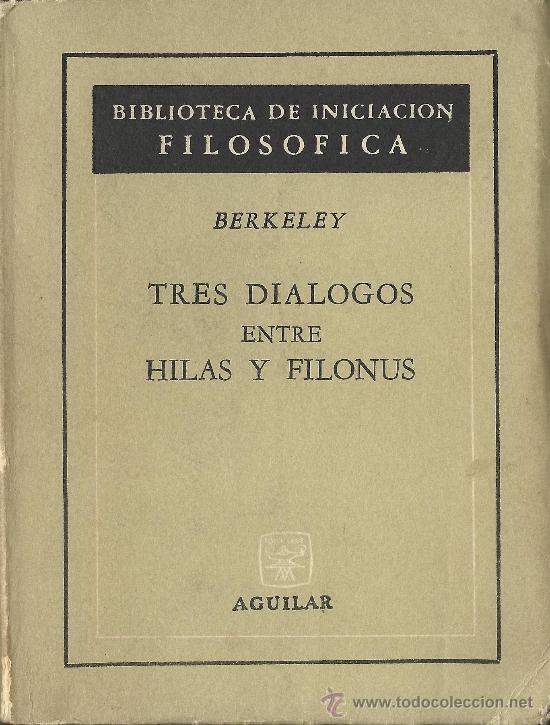 Tres diálogos entre Hilas y Filonús en oposición a escépticos y ateos 
