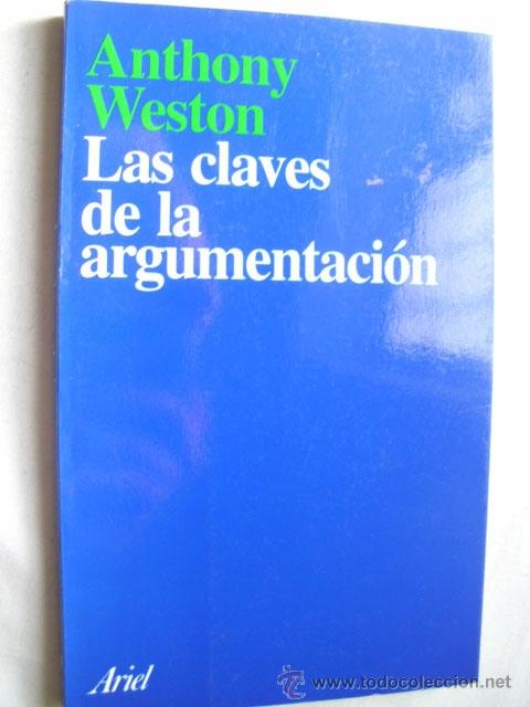 Libros de segunda mano: LAS CLAVES DE LA ARGUMENTACI&Oacute;N.  WESTON, Anthony. 1998 - Foto 1
