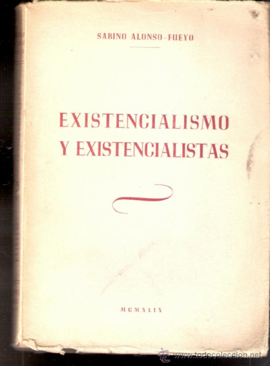 Existencialismo Y Existencialistas. Sabino Alon - Comprar Libros De ...