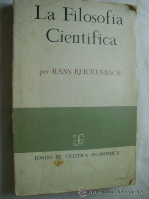 Libros de segunda mano: LA FILOSOF&Iacute;A CIENT&Iacute;FICA. REICHENBACH, Hans. 1967 - Foto 1