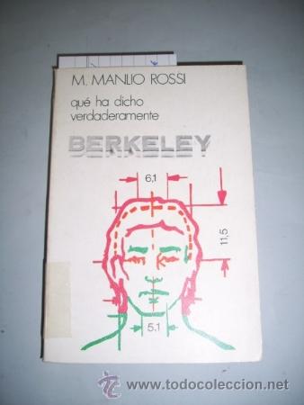 Libros de segunda mano: ROSSI, Mario Manlio. Qu&eacute; ha dicho verdaderamente Berkeley - Foto 1