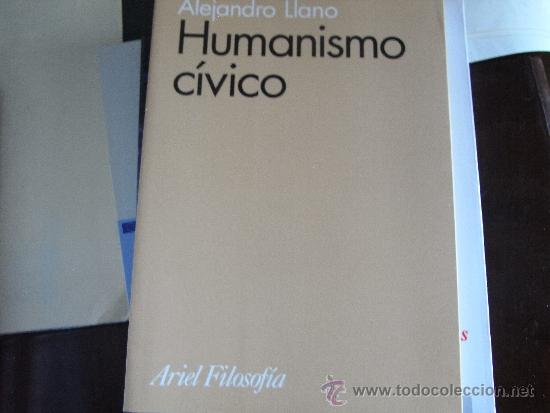 Libros de segunda mano: Humanismo c&iacute;vico.Alejandro Llano. - Foto 1