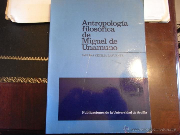 Libros de segunda mano: Antropolog&iacute;a filos&oacute;fica de Miguel de Unamuno. Avelina Cecilia Lafuente