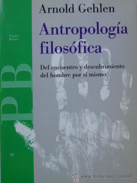 arnold gehlen antropologia filosofica pdf