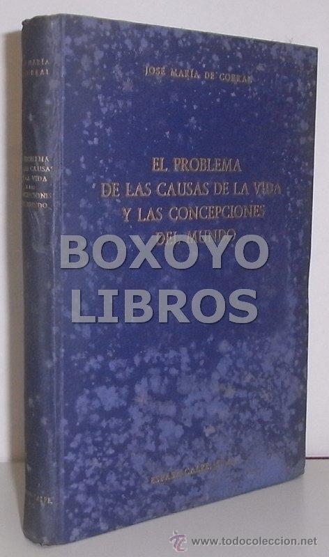 Libros de segunda mano: CORRAL, Jos&eacute; Mar&iacute;a del. El problema de las causas de la vida y las concepciones del mundo