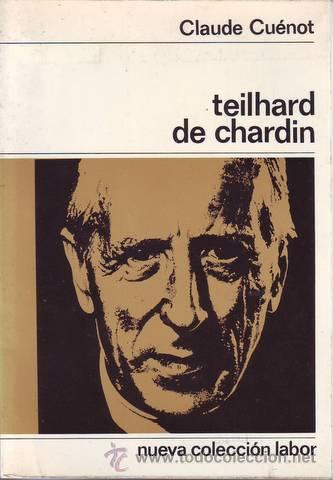 Libros de segunda mano: CUENOT, Claude: TEILHARD DE CHARDIN. - Foto 1