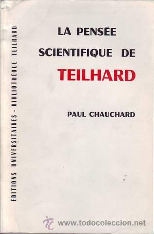 Libros de segunda mano: CHAUCHARD, Paul: LA PENSEE SCIENTIFIQUE DE TEILHARD. - Foto 1