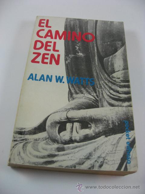 Libros de segunda mano: EL CAMINO DEL ZEN DE ALAN W. WATTS. - Foto 1