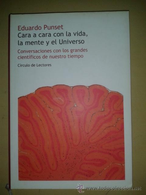 Libros de segunda mano: CARA A CARA CON LA VIDA, LA MENTE Y EL UNIVERSO - EDUARDO PUNSET - Foto 1