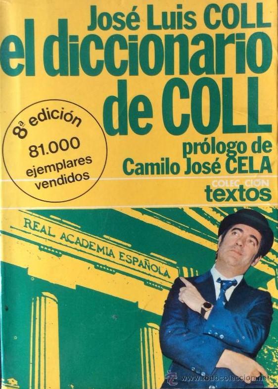 Libros de segunda mano: EL DICCIONARIO DE COLL DE: JOSE LUIS COLL - Foto 1