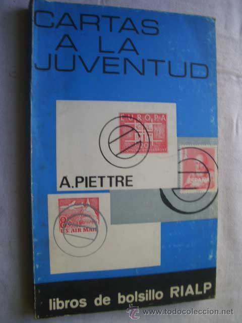 Libri di seconda mano: CARTAS A LA JUVENTUD. PIETTRE, Andre. 1966