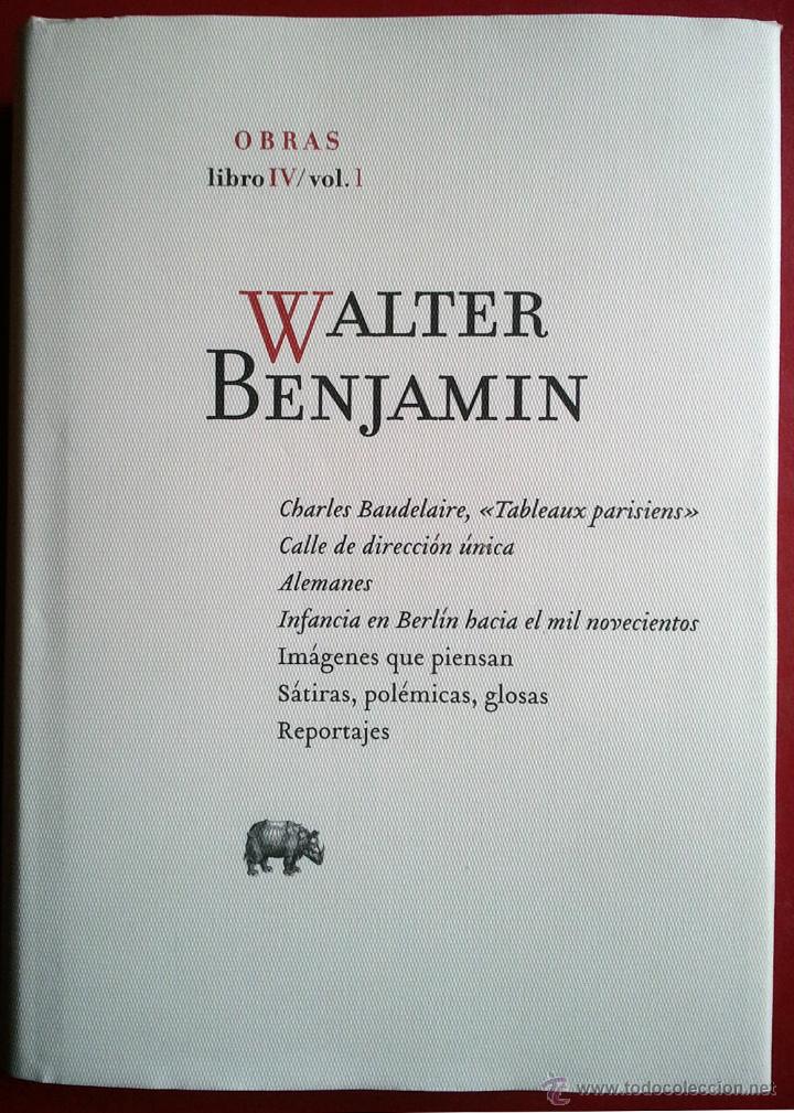 Walter benjamin . obras iv - 1 . abada - Vendido en Venta Directa ...