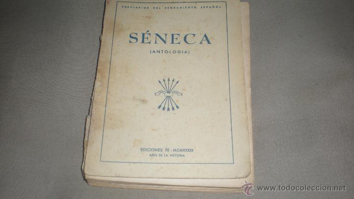 Libros de segunda mano: S&Eacute;NECA .ANTOLOGIA . EDICIONES FE A&Ntilde;O 1939 - Foto 1