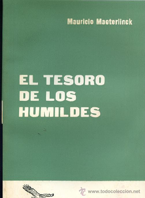 Libros de segunda mano: MAETERLINCK EL TESORO DE LOS HUMILDES Prometeo ... - Foto 1