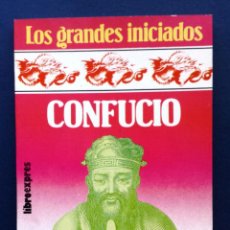 Libros de segunda mano: LOS GRANDES INICIADOS - CONFUCIO - J WYN LIBRO EXPRESS 1982 AÑOS 80