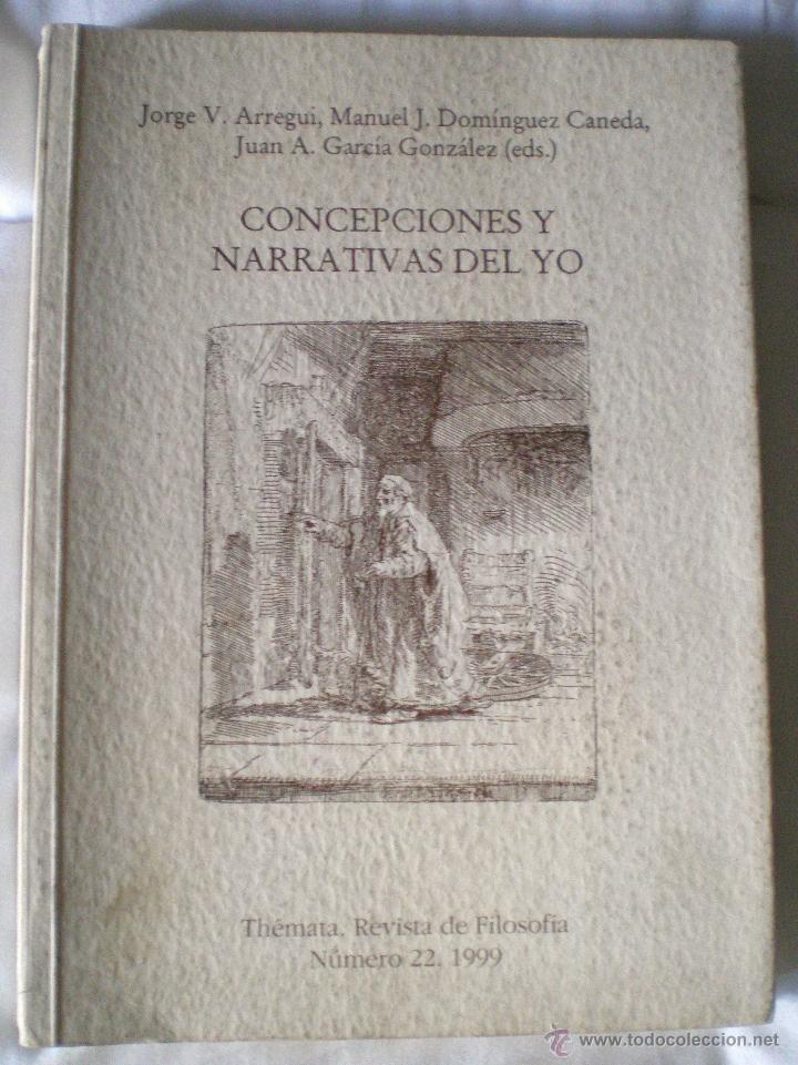 Libros de segunda mano: Th&eacute;mata Concepciones y narrativas del yo 1999-Arregui-Caneda-Garc&iacute;a Gonz&aacute;lez-filosof&iacute;a Sevillan&ordm; 22