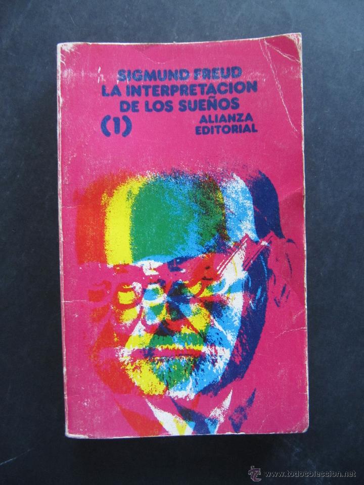 Libros de segunda mano: LIBRO SIGMUND FREUD. LA INTERPRETACION DE LOS SUE&Ntilde;OS. (1). ALIANZA EDITORIAL - Foto 1