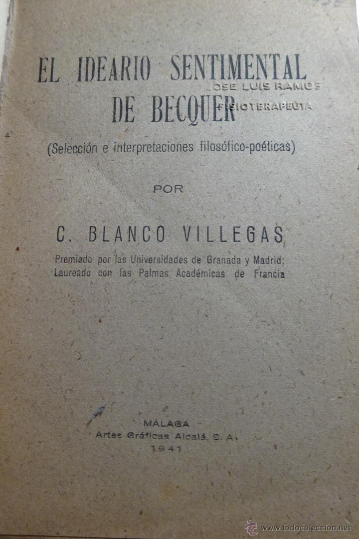 Libros de segunda mano: EL IDEARIO SENTIMENTAL DE BECQUER - C. BLANCO VILLEGAS - 1941 - Foto 3