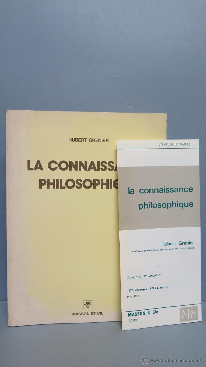 Libros de segunda mano: LA CONNAISSANCE PHILOSOPHIQUE. HUBERT GRENIER - Foto 1