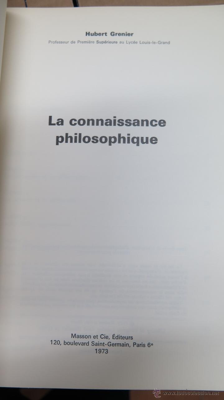 Libros de segunda mano: LA CONNAISSANCE PHILOSOPHIQUE. HUBERT GRENIER - Foto 2