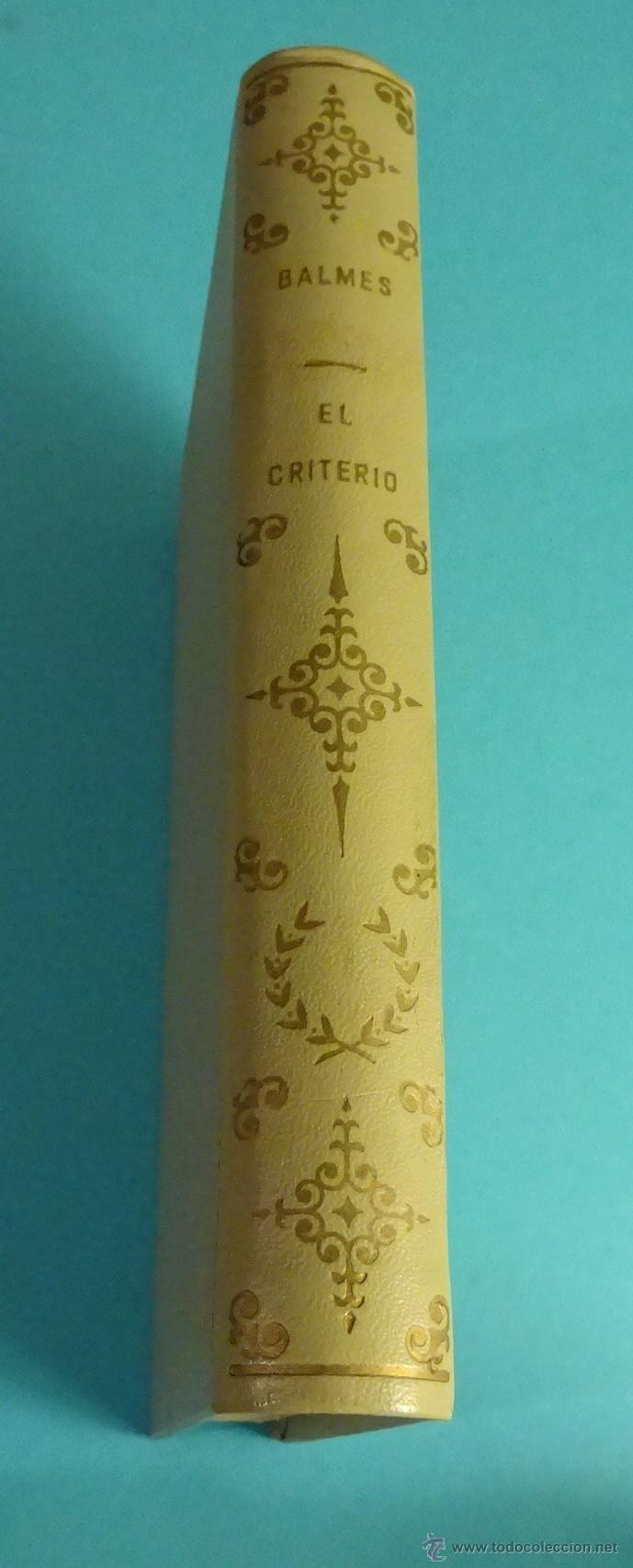 Libros de segunda mano: EL CRITERIO. JAIME BALMES - Foto 3