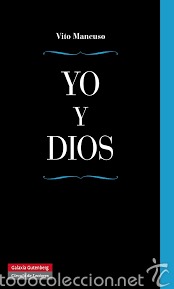 Libros de segunda mano: YO Y DIOS,VITO MANCUSO , GALAXIA GUTENBERG, 2013 - Foto 1