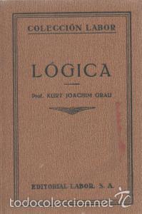 Libros de segunda mano: L&oacute;gica. Kurt Joachim Grau - Foto 1