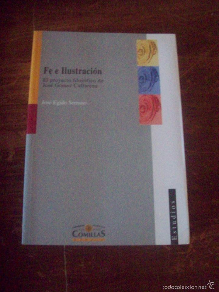 Libros de segunda mano: Jos&eacute; Egido Serrano, Fe e ilustraci&oacute;n - Foto 1