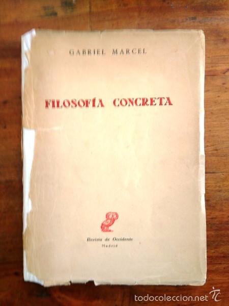 Libros de segunda mano: MARCEL, Gabriel. Filosof&iacute;a concreta - Foto 1