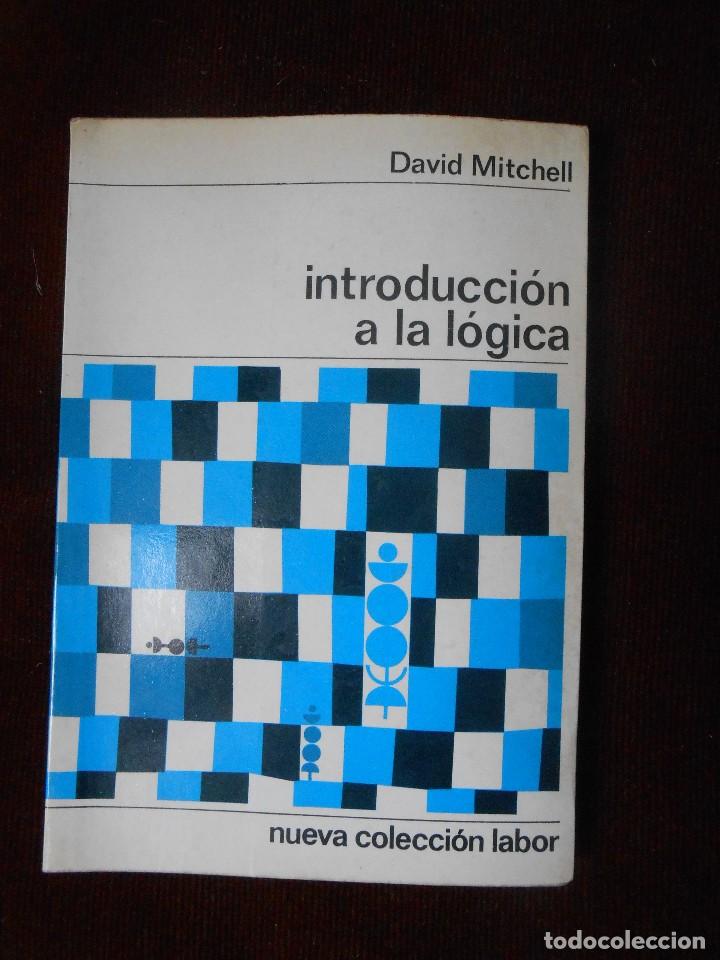 Libros de segunda mano: Introducci&oacute;n a la L&oacute;gica  -  David Mitchell -1968 - Foto 1