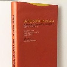 Libros de segunda mano: LA FILOSOFÍA TRUNCADA. (SOBRE LA OBRA FILOSÓFICA Y PSICOLÓGICA DE LUCIO GIL DE FAGOAGA. Lote 72933847