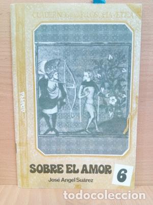 Libros de segunda mano: SOBRE EL AMOR - SU&Aacute;REZ, JOS&Eacute; ANGEL - Foto 1