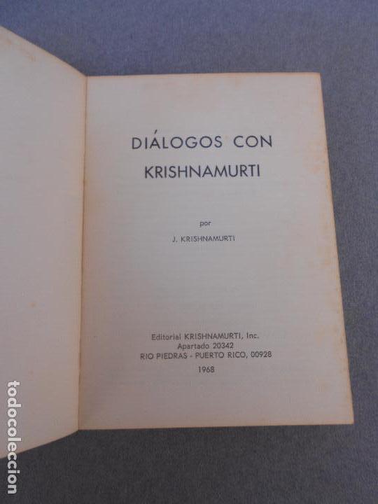 Libros de segunda mano: DIALOGOS CON KRISHNAMURTI - Foto 3