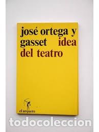 Libros de segunda mano: IDEA DEL TEATRO  JOSE ORTEGA Y GASSET - Foto 1