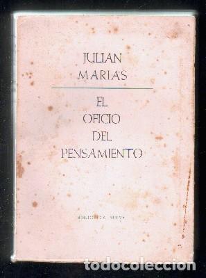 Libros de segunda mano: EL OFICIO DEL PENSAMIENTO. - MARIAS, JULIAN. - A-FIL-774 ,2