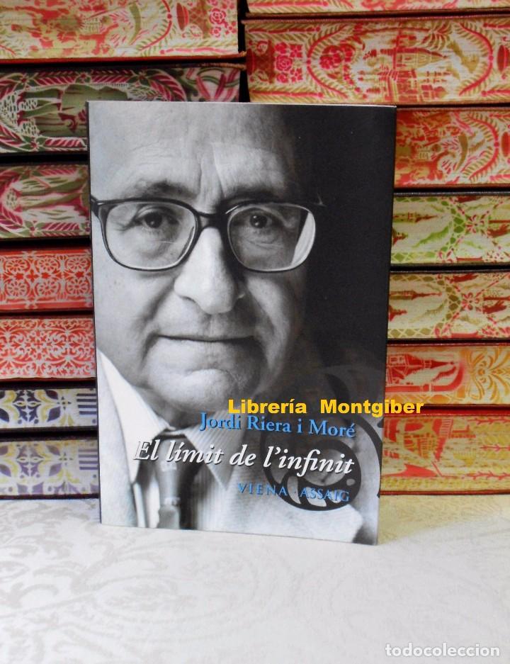 Libros de segunda mano: El l&iacute;mit de linfinit .  Autor :  Riera i Mor&eacute; - Foto 1