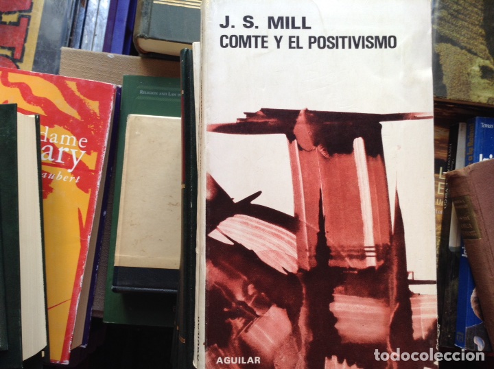 Libros de segunda mano: Compte y el positivismo. J. S. Mill - Foto 1