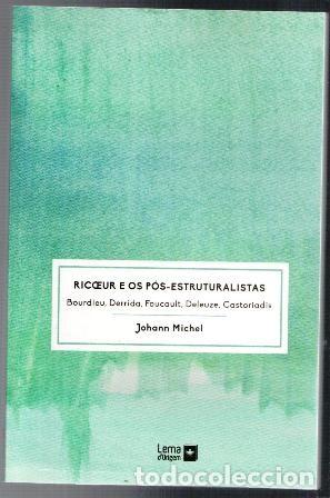 Gebrauchte B&uuml;cher: Ricceur e os pos-estruturalistas, Johann MIchel