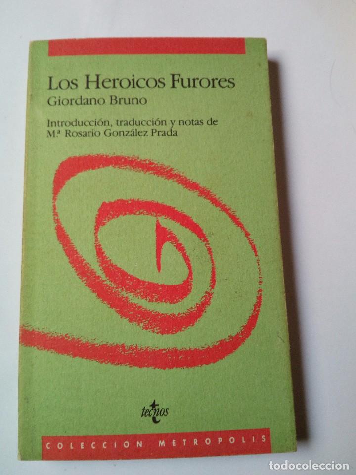 Libros de segunda mano: HEROICOS FURORES,GIORDANO BRUNO, TECNOS ED, 1&ordf; EDICION 1987