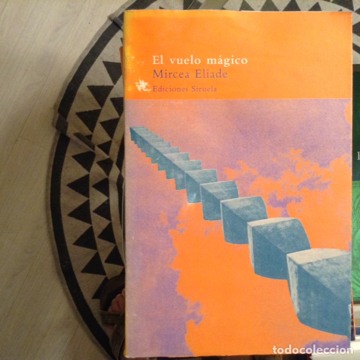 Libros de segunda mano: El,vuelo m&aacute;gico. Mircea Eliade - Foto 1