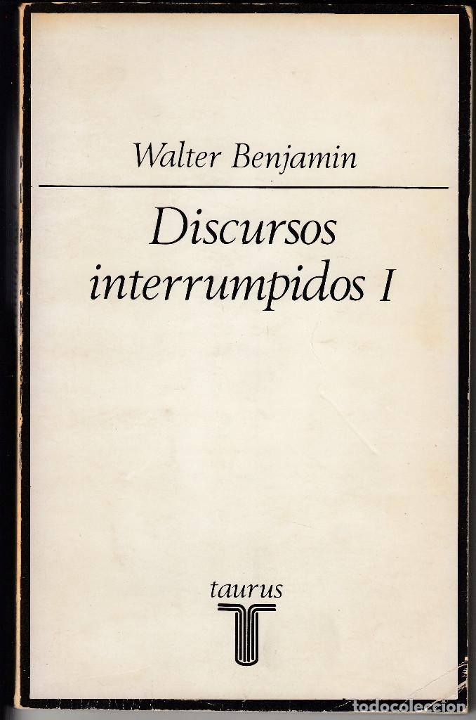 Libros de segunda mano: DISCURSOS INTERRUMPIDOS I, WALTER BENJAMIN, Env&iacute;o gratis - Foto 1