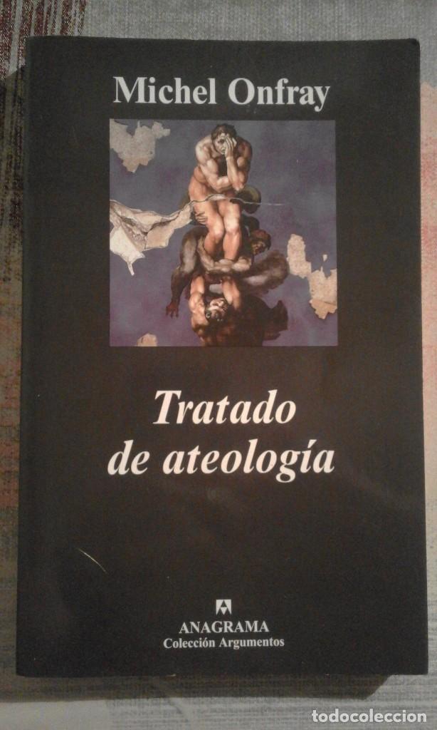 Libros de segunda mano: Tratado de ateolog&iacute;a - Michel Onfray - Foto 1