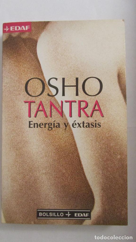 Libros de segunda mano: TANTRA. ENERG&Iacute;A Y &Eacute;XTASIS DE OSHO (EDAF) - Foto 1