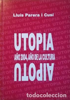 Libros de segunda mano: Utopia. A&ntilde;o 2004, a&ntilde;o de la cultura - Foto 1