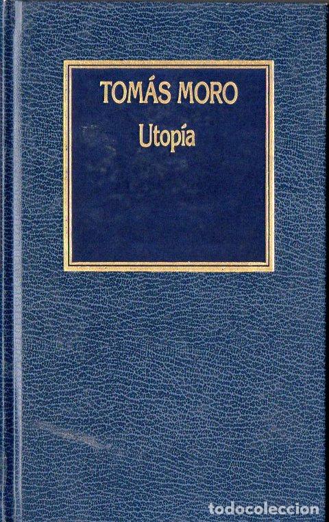Libros de segunda mano: TOM&Aacute;S MORO : UTOP&Iacute;A (ORBIS, 1985) - Foto 1